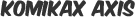 Komikax Axis